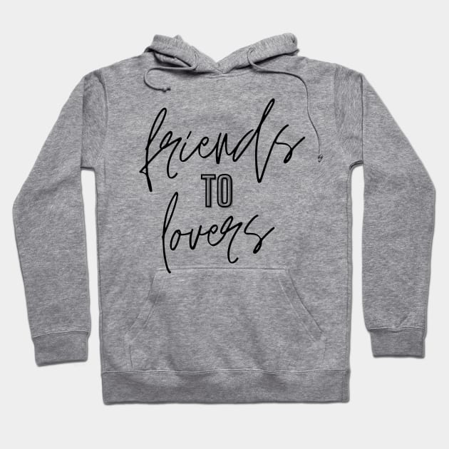 Romance Trope: Friends to Lovers Hoodie by Jaekindacray